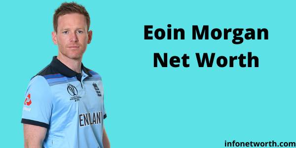 Eoin Morgan Net Worth - IPL Salary | Lifestyle | Wife | IPL Earnings