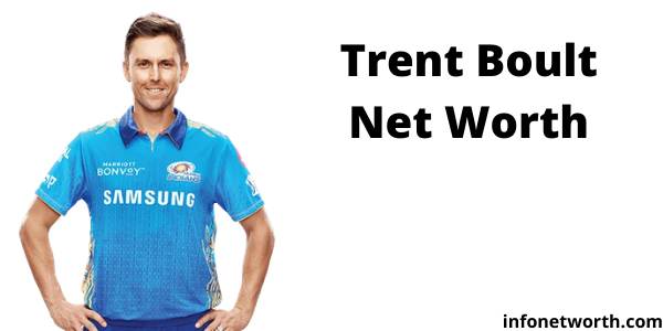 Trent Boult Net Worth IPL Salary Stats and Career Family