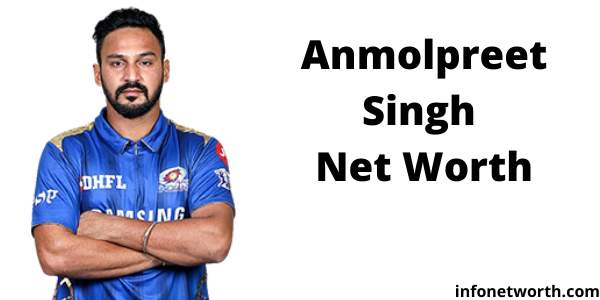 Anmolpreet Singh Net Worth- IPL Salary, Career & ICC Rankings