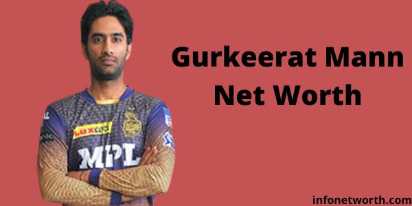 Gurkeerat Mann Net Worth- IPL Salary, Career & ICC Rankings