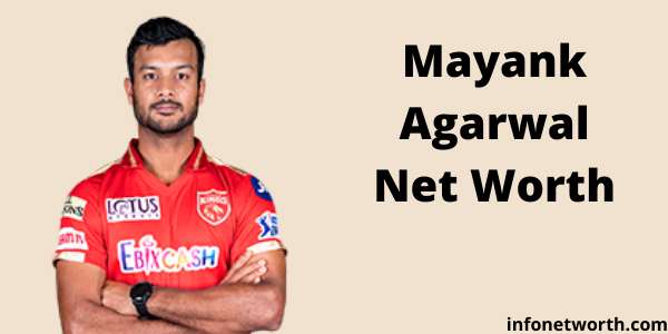 Mayank Agarwal Net Worth- IPL Salary, Career & ICC Rankings