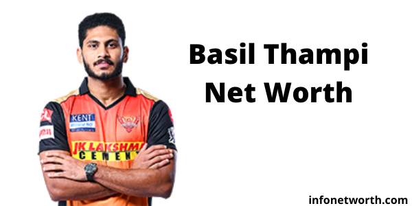 Basil Thampi Net Worth- IPL Salary, Career & ICC Rankings